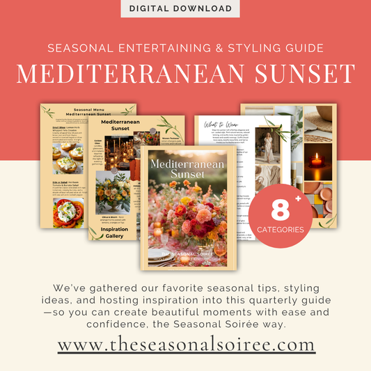 Mediterranean Sunset Entertaining & Styling Guide